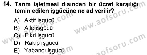 Tarım Ekonomisi Dersi 2014 - 2015 Yılı (Vize) Ara Sınav Soruları 14. Soru