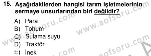 Tarım Ekonomisi Dersi 2014 - 2015 Yılı (Vize) Ara Sınav Soruları 15. Soru
