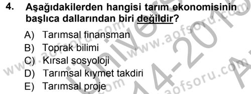Tarım Ekonomisi Dersi 2014 - 2015 Yılı (Vize) Ara Sınav Soruları 4. Soru