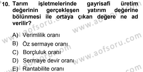 Tarım Ekonomisi Dersi 2014 - 2015 Yılı (Final) Dönem Sonu Sınav Soruları 10. Soru