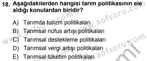 Tarım Ekonomisi Dersi 2014 - 2015 Yılı (Final) Dönem Sonu Sınav Soruları 18. Soru
