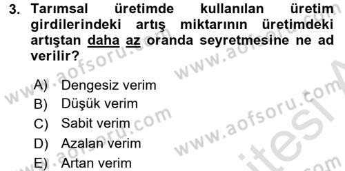 Tarım Ekonomisi Dersi 2015 - 2016 Yılı (Final) Dönem Sonu Sınav Soruları 3. Soru