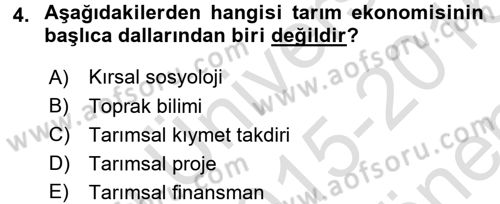 Tarım Ekonomisi Dersi 2015 - 2016 Yılı (Final) Dönem Sonu Sınav Soruları 4. Soru