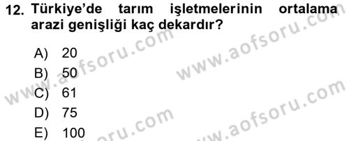 Tarım Ekonomisi Dersi 2016 - 2017 Yılı (Vize) Ara Sınav Soruları 12. Soru