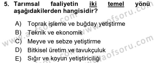 Tarım Ekonomisi Dersi 2016 - 2017 Yılı (Vize) Ara Sınav Soruları 5. Soru