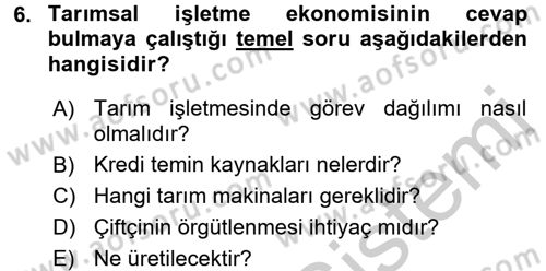 Tarım Ekonomisi Dersi 2016 - 2017 Yılı (Vize) Ara Sınav Soruları 6. Soru