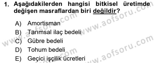 Tarım Ekonomisi Dersi 2016 - 2017 Yılı (Final) Dönem Sonu Sınav Soruları 1. Soru