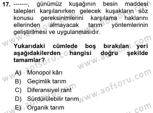 Tarım Ekonomisi Dersi 2018 - 2019 Yılı (Final) Dönem Sonu Sınav Soruları 17. Soru