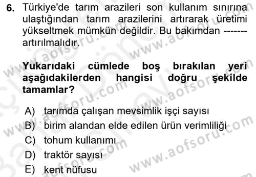 Tarım Ekonomisi Dersi 2018 - 2019 Yılı (Final) Dönem Sonu Sınav Soruları 6. Soru
