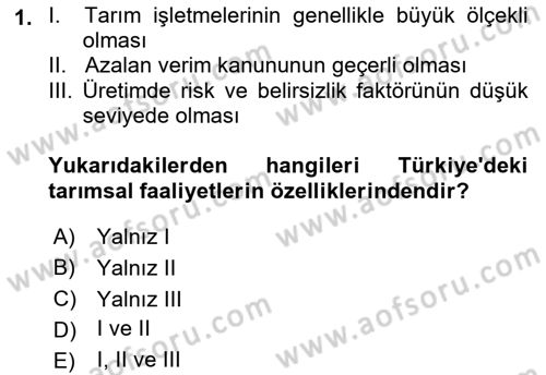 Tarım Ekonomisi Dersi 2018 - 2019 Yılı Yaz Okulu Sınav Soruları 1. Soru