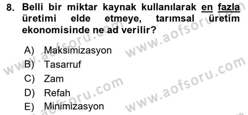 Tarım Ekonomisi Dersi 2018 - 2019 Yılı Yaz Okulu Sınav Soruları 8. Soru