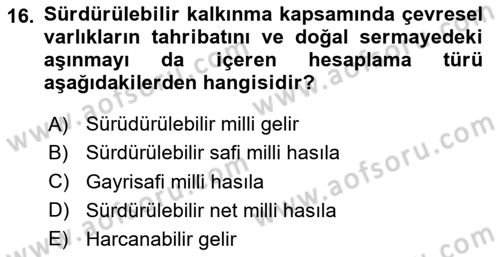Tarım Ekonomisi Dersi 2020 - 2021 Yılı Yaz Okulu Sınav Soruları 16. Soru