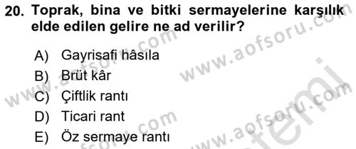 Tarım Ekonomisi Dersi 2021 - 2022 Yılı (Vize) Ara Sınavı 20. Soru