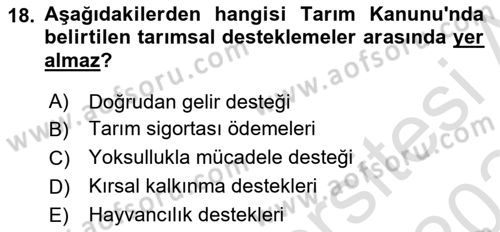 Tarım Ekonomisi Dersi 2023 - 2024 Yılı Yaz Okulu Sınav Soruları 18. Soru