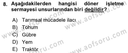 Tarım Ekonomisi Dersi 2023 - 2024 Yılı Yaz Okulu Sınav Soruları 8. Soru
