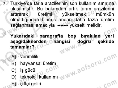 Tarım Ekonomisi Dersi 2024 - 2025 Yılı (Vize) Ara Sınav Soruları 7. Soru