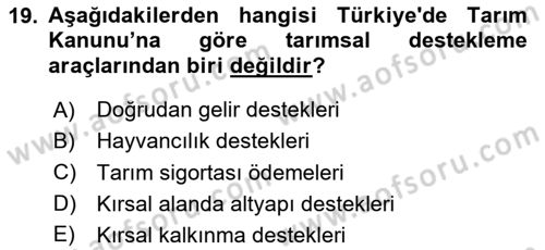 Tarım Ekonomisi Dersi 2024 - 2025 Yılı Yaz Okulu Sınav Soruları 19. Soru
