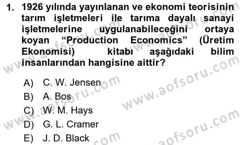 Tarım Ekonomisi Dersi 2025 - 2026 Yılı (Final) Dönem Sonu Sınav Soruları 1. Soru