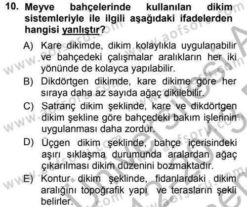 Bahçe Tarımı 1 Dersi 2012 - 2013 Yılı (Final) Dönem Sonu Sınav Soruları 10. Soru
