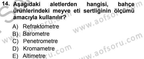 Bahçe Tarımı 1 Dersi 2012 - 2013 Yılı (Final) Dönem Sonu Sınav Soruları 14. Soru
