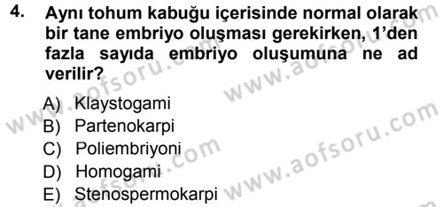Bahçe Tarımı 1 Dersi 2012 - 2013 Yılı (Final) Dönem Sonu Sınav Soruları 4. Soru