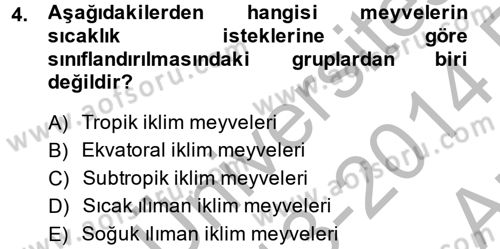 Bahçe Tarımı 1 Dersi 2013 - 2014 Yılı (Vize) Ara Sınav Soruları 4. Soru