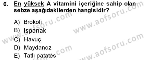 Bahçe Tarımı 1 Dersi 2013 - 2014 Yılı (Vize) Ara Sınav Soruları 6. Soru