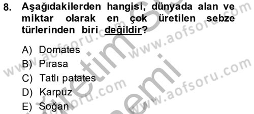 Bahçe Tarımı 1 Dersi 2013 - 2014 Yılı (Vize) Ara Sınav Soruları 8. Soru
