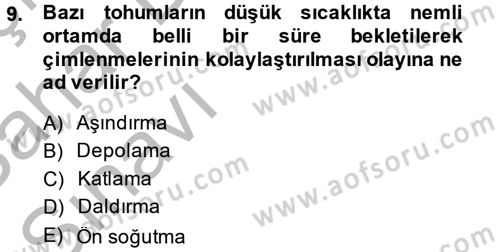 Bahçe Tarımı 1 Dersi 2013 - 2014 Yılı (Vize) Ara Sınav Soruları 9. Soru