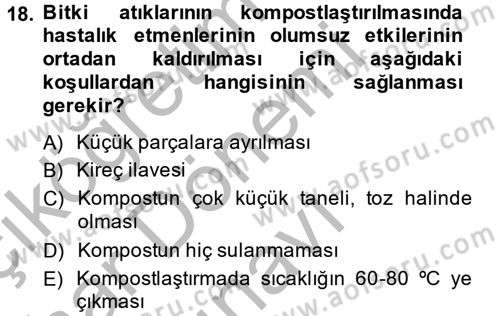 Bahçe Tarımı 1 Dersi 2013 - 2014 Yılı (Final) Dönem Sonu Sınav Soruları 18. Soru