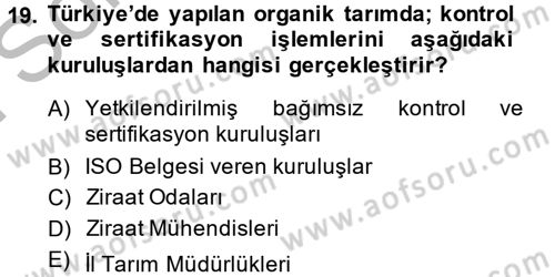 Bahçe Tarımı 1 Dersi 2013 - 2014 Yılı (Final) Dönem Sonu Sınav Soruları 19. Soru