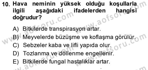 Bahçe Tarımı 1 Dersi 2014 - 2015 Yılı (Vize) Ara Sınav Soruları 10. Soru