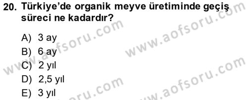 Bahçe Tarımı 1 Dersi 2014 - 2015 Yılı (Final) Dönem Sonu Sınav Soruları 20. Soru