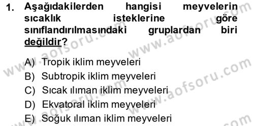Bahçe Tarımı 1 Dersi 2014 - 2015 Yılı Tek Ders Sınav Soruları 1. Soru
