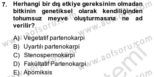 Bahçe Tarımı 1 Dersi 2014 - 2015 Yılı Tek Ders Sınav Soruları 7. Soru