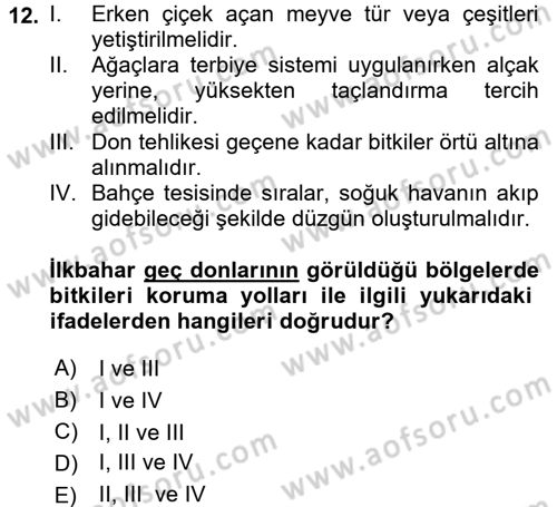 Bahçe Tarımı 1 Dersi 2016 - 2017 Yılı (Vize) Ara Sınav Soruları 12. Soru