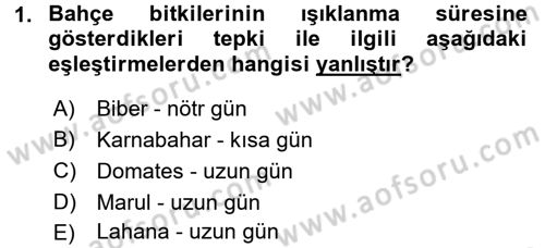Bahçe Tarımı 1 Dersi 2017 - 2018 Yılı 3 Ders Sınav Soruları 1. Soru