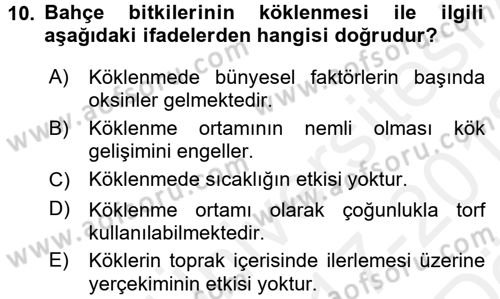 Bahçe Tarımı 1 Dersi 2017 - 2018 Yılı (Vize) Ara Sınav Soruları 10. Soru