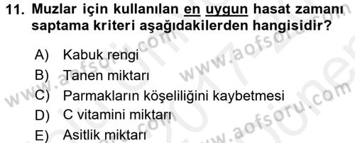 Bahçe Tarımı 1 Dersi 2017 - 2018 Yılı (Final) Dönem Sonu Sınav Soruları 11. Soru