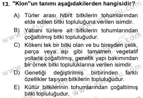 Bahçe Tarımı 1 Dersi 2017 - 2018 Yılı (Final) Dönem Sonu Sınav Soruları 13. Soru