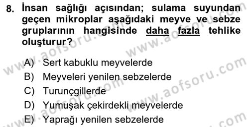 Bahçe Tarımı 1 Dersi 2017 - 2018 Yılı (Final) Dönem Sonu Sınav Soruları 8. Soru