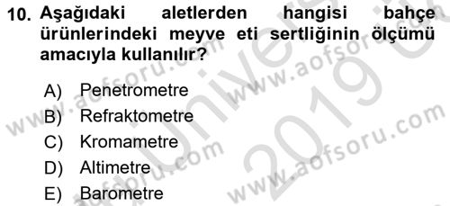 Bahçe Tarımı 1 Dersi 2018 - 2019 Yılı 3 Ders Sınav Soruları 10. Soru