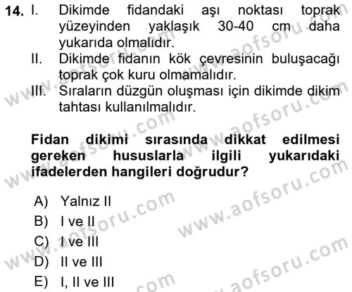 Bahçe Tarımı 1 Dersi 2018 - 2019 Yılı (Final) Dönem Sonu Sınav Soruları 14. Soru