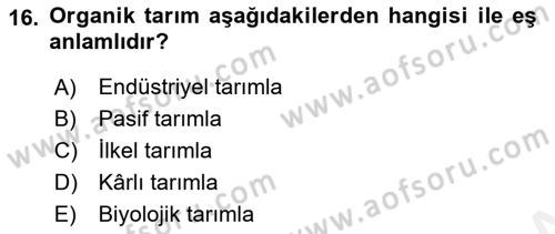 Bahçe Tarımı 1 Dersi 2018 - 2019 Yılı (Final) Dönem Sonu Sınav Soruları 16. Soru