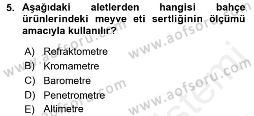 Bahçe Tarımı 1 Dersi 2018 - 2019 Yılı (Final) Dönem Sonu Sınav Soruları 5. Soru
