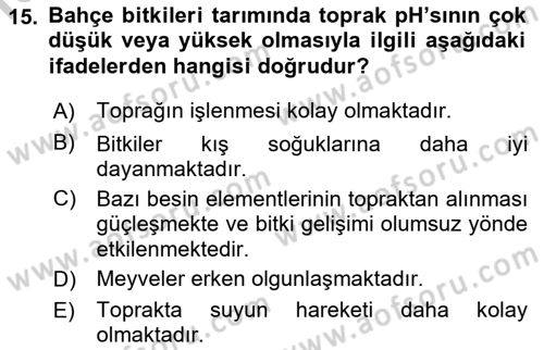 Bahçe Tarımı 1 Dersi 2018 - 2019 Yılı Yaz Okulu Sınav Soruları 15. Soru