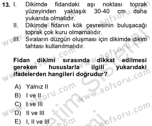 Bahçe Tarımı 1 Dersi 2019 - 2020 Yılı (Final) Dönem Sonu Sınav Soruları 13. Soru