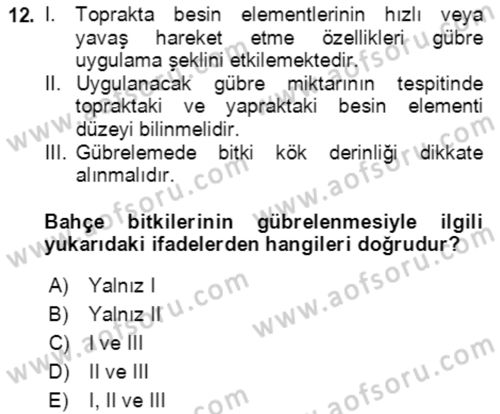 Bahçe Tarımı 1 Dersi 2020 - 2021 Yılı Yaz Okulu Sınav Soruları 12. Soru