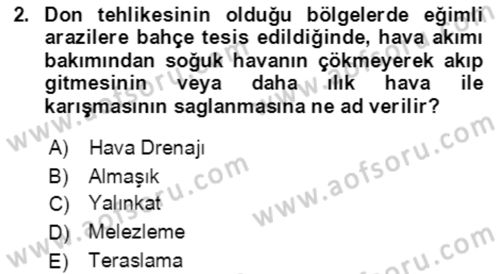 Bahçe Tarımı 1 Dersi 2020 - 2021 Yılı Yaz Okulu Sınav Soruları 2. Soru