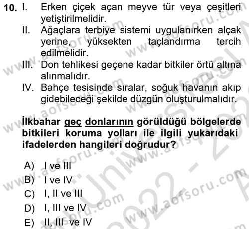 Bahçe Tarımı 1 Dersi 2022 - 2023 Yılı (Vize) Ara Sınav Soruları 10. Soru